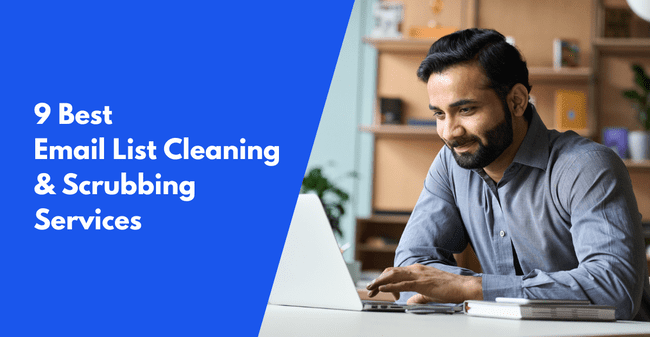 9 Best Email List Cleaning & Scrubbing Services for 2025