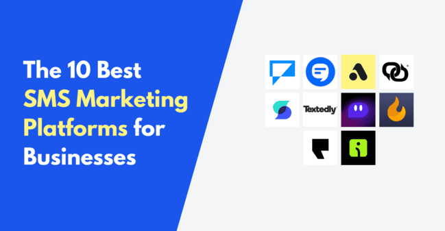best sms marketing platforms for businesses text message marketing messages automation