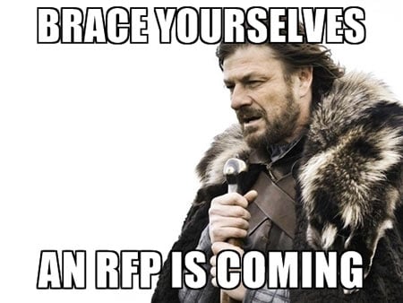 brace yourselves an rfp is coming