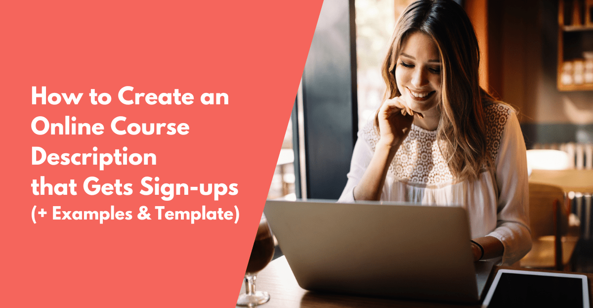 How to Create an Online Course Description that Gets Sign-ups ...