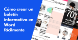 Cómo crear un boletín informativo en Word fácilmente (2026)