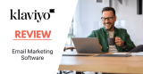 My Unbiased Klaviyo Review: What You Need to Know in 2026