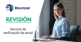 Reseña y opiniones de Bouncer 2026: probamos este servicio de verificación de email
