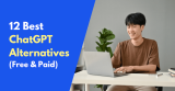 12 Best ChatGPT Alternatives for 2026 (Free and Paid)