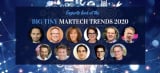 Big Tiny MarTech Trends 2020; Experts share the tips to beat them.