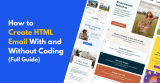 How to Create HTML Email With and Without Coding